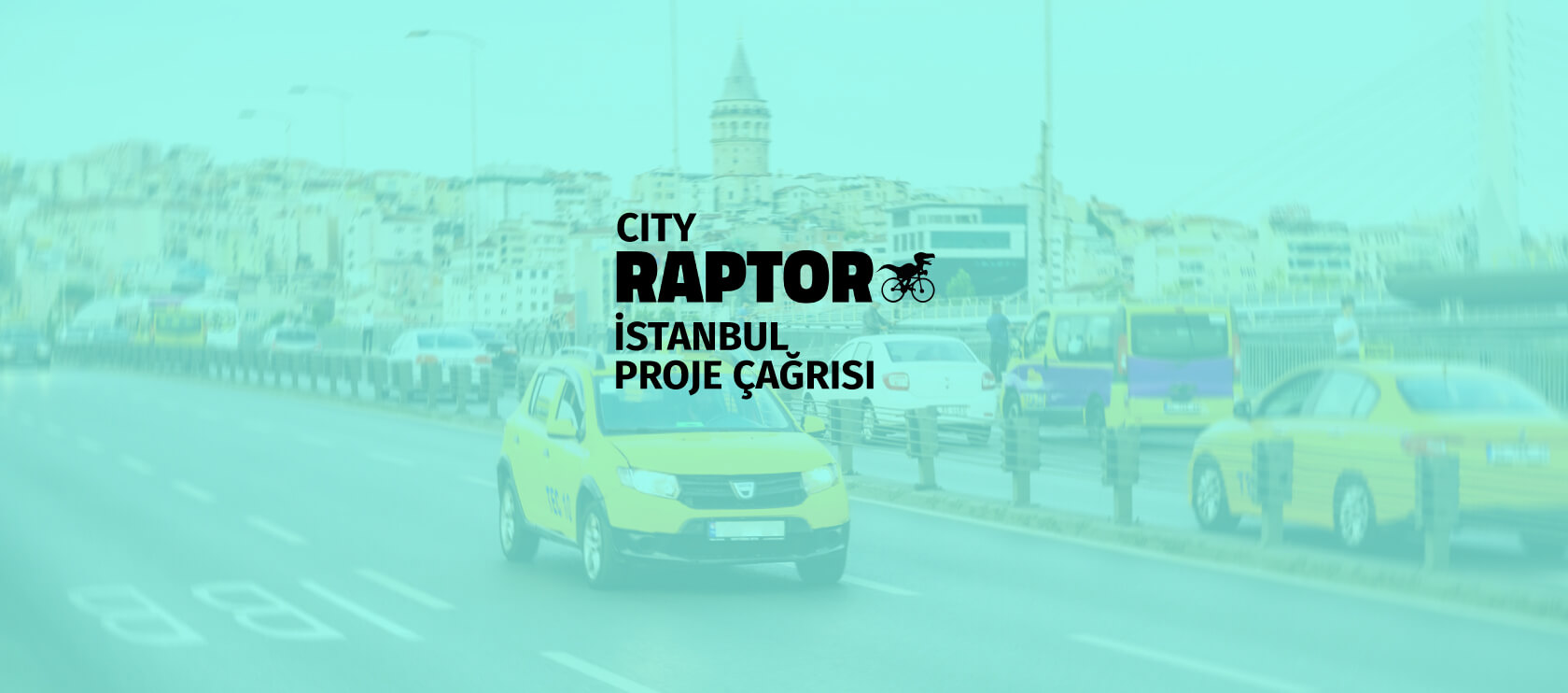 Toplamda 90 bin Euro Ödüllü CITY RAPTOR İSTANBUL İçin Proje Başvuruları Açıldı